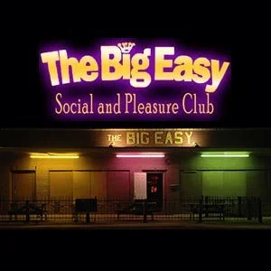   The Big Easy Social and Pleasure Club  